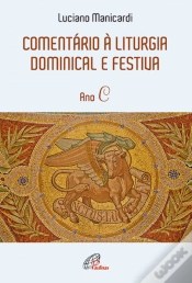 Capa do artigo Comentário à Liturgia Dominical e Festiva - Ano C