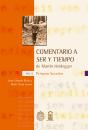 Comentario A "Ser Y Tiempo" De Martin Heidegger - Vol. Ii, Primera Sección - Preview