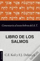 Comentario Al Texto Hebreo Del Antiguo Testamento - Salmos