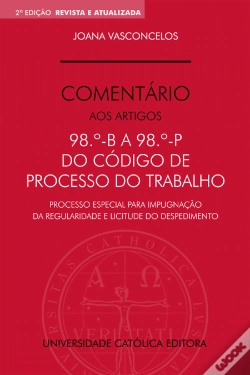 Capa do artigo Comentário Aos Artigos 98.º - B a 98.º - P do Código de Processo do Trabalho