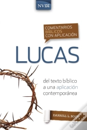 Comentario Biblico Con Aplicacion Nvi Lucas