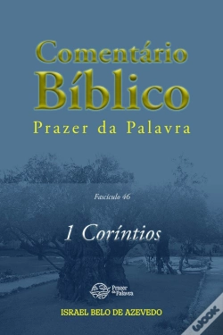 Capa do artigo Comentário Bíblico Prazer Da Palavra, Fascículo 46 — 1 Coríntios
