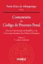 Comentário do Código de Processo Penal - Volume 1 - Preview