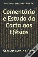 Comentario E Estudo Da Carta Aos Efesios