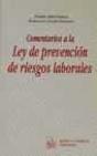 Comentarios A La Ley De Prevención De Riesgos Laborales - Preview