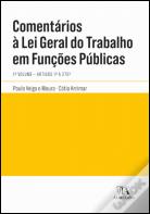 Comentários à Lei Geral do Trabalho em Funções Públicas - Volume 1
