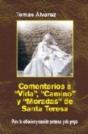 Comentarios A Vida, Camino Y Moradas De Santa Teresa - Preview
