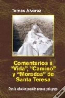 Capa do artigo Comentarios A Vida, Camino Y Moradas De Santa Teresa
