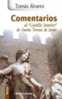 Comentarios Al "Castillo Interior" De Santa Teresa De Jesús - Preview