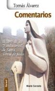 Comentarios Al Libro De Las "Fundaciones" De Santa Teresa De Jesús