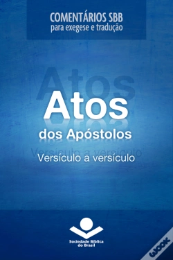 Capa do artigo Comentários Sbb - Atos Versículo A Versículo