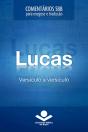 Comentários Sbb - Lucas Versículo A Versículo - Preview
