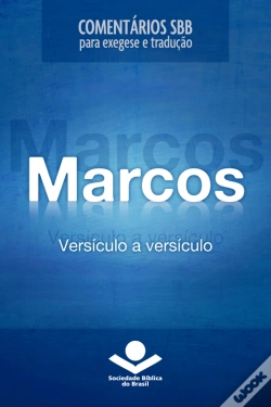 Capa do artigo Comentários Sbb - Marcos Versículo A Versículo