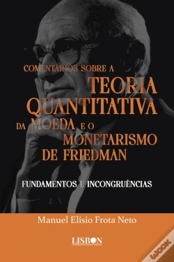 Capa do artigo Comentários Sobre a Teoria Quantitativa da Moeda e o Monetarismo de Friedman