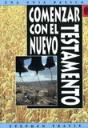 Comenzar Con El Nuevo Testamento - Preview