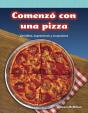 Comenzo Con Una Pizza (It Started With Pizza) - Preview