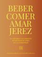 Comer, Beber, Amar Jerez - Preview
