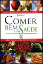 Comer Bem e Com Saúde - Preview