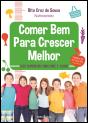 Comer Bem para Crescer Melhor - Preview