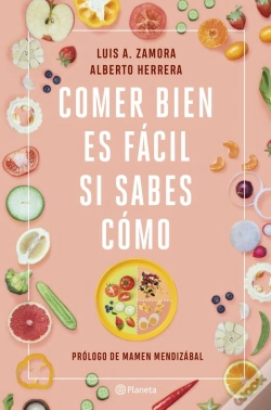 Capa do artigo Comer Bien Es Fácil Si Sabes Cómo