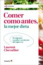 Comer Como Antes, La Mejor Dieta - Preview