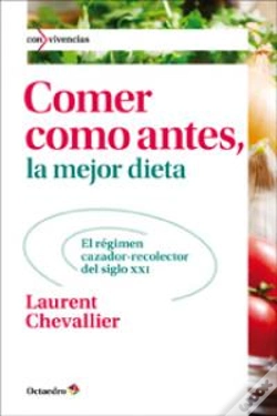 Capa do artigo Comer Como Antes, La Mejor Dieta