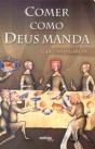 Comer Como Deus Manda - Preview