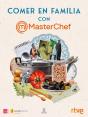 Comer En Familia Con Masterchef - Preview
