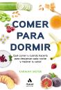Comer Para Dormir - Preview