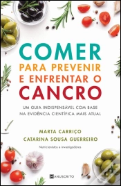 Capa do artigo Comer para Prevenir e Enfrentar o Cancro