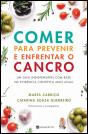 Comer para Prevenir e Enfrentar o Cancro - Preview