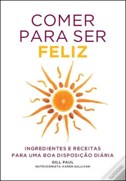 Capa do artigo Comer para Ser Feliz