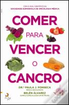 Comer para Vencer o Cancro