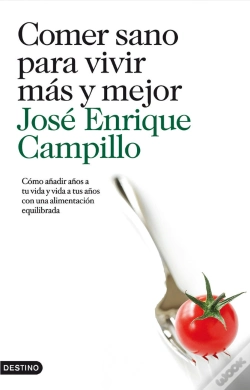 Capa do artigo Comer Sano Para Vivir Más Y Mejor