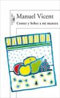 Comer Y Beber A Mi Manera - Preview
