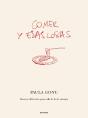 Comer Y Esas Cosas - Preview