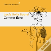 Capa do artigo Comerás Flores