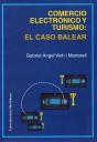 Comercio Electrónico Y Turismo: El Caso Balear - Preview