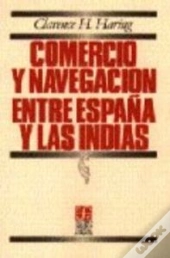 Comercio Y Navegacion Entre Españay Las Indias 