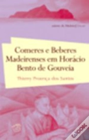 Capa do artigo Comeres e Beberes Madeirenses em Horácio Bento de Gouveia
