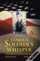 Comes A Soldier'S Whisper