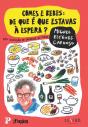 Comes e Bebes: De que é que Estavas à Espera? - Preview