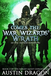Comes The War Wizards' Wrath