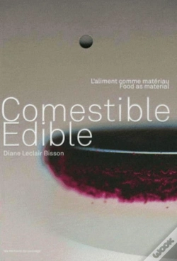 Capa do artigo Comestible : L'Aliment Comme Matériau