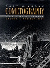 Cometography: Volume 1, Ancientâ€“1799