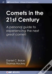 Comets In The 21st Century
