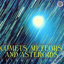 Comets, Meteors, And Asteroids
