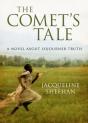Comet'S Tale: A Novel About Sojourner Truth - Preview