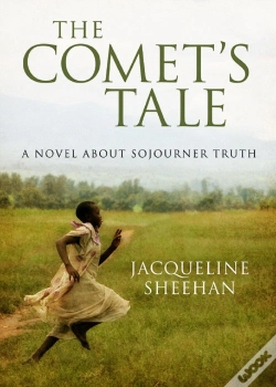 Capa do artigo Comet'S Tale: A Novel About Sojourner Truth