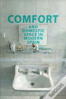 Comfort And Domestic Space In Modern Spain